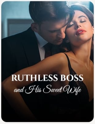 Ruthless Boss and His Sweet Wife By Aurora 